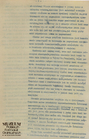 1. Tytuł: raport
2. Treść: początki funkcjonowania Straży Granicznej
3. Hasła przedmiotowe: Straż Graniczna
4. Wytwórca: dowódca Straży Granicznej płk Adolf Małyszko
5. Czas powstania: 12.03.1919 r.
6. Miejsce sporządzenia: Polska, Warszawa
7. Materiał i technika wykonania: maszynopis
8. Wymiary: 21 x 32 cm.
9. Stan zachowania: dobry
10. Miejsce przechowywania/właściciel: Archiwum Straży Granicznej w Szczecinie