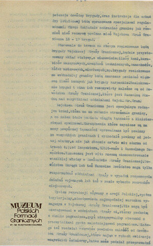 1. Tytuł: raport
2. Treść: początki funkcjonowania Straży Granicznej
3. Hasła przedmiotowe: Straż Graniczna
4. Wytwórca: dowódca Straży Granicznej płk Adolf Małyszko
5. Czas powstania: 12.03.1919 r.
6. Miejsce sporządzenia: Polska, Warszawa
7. Materiał i technika wykonania: maszynopis
8. Wymiary: 21 x 32 cm.
9. Stan zachowania: dobry
10. Miejsce przechowywania/właściciel: Archiwum Straży Granicznej w Szczecinie