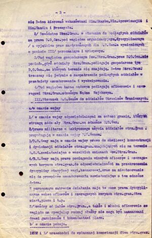 1. Tytuł: rozkaz Wiceministra Spraw Wojskowych z kwietnia 1920 (odpis)
2. Treść: przemianowanie Wojskowej Straży Granicznej w Strzelców Granicznych
3. Hasła przedmiotowe: Wojskowa Straż Graniczna, Strzelcy Graniczni
4. Wytwórca: Ministerstwo Spraw Wojskowych
5. Czas powstania: kwiecień 1920 r.
6. Miejsce sporządzenia: Polska, Warszawa
7. Materiał i technika wykonania: papier, maszynopis
8. Wymiary: 22 x 33 cm.
9. Stan zachowania: dobry
10. Miejsce przechowywania/właściciel: Archiwum Straży Granicznej w Szczecinie