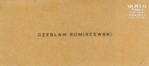1. Tytuł tematu: Czesław Romiszewski
2. Opis obrazu: bilet wizytowy Czesława Romiszewskiego z okresu międzywojennego
3. Data wydarzenia: lata 20. XX w.
4. Osoby widoczne: brak danych
5. Hasła przedmiotowe: Straż Celna, kadra
6. Opis techniczny: oryginał, czarnobiałe
7. Autor: brak danych
8. Miejsce przechowywania/właściciel: Anna Niemirowicz - Szczytt