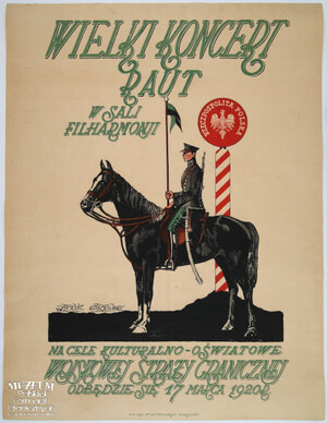 1. Tytuł: plakat
2. Treść: plakat zapraszający do udziału w koncercie w Filharmonii, połączonego ze zbiórką na cele kulturalno-oświatowe Wojskowej Straży Granicznej. Termin koncertu - 17 marca 1920 r. Na plakacie widoczny żołnierz Wojskowej Straży Granicznej konno oraz znak graniczny z godłem
3. Hasła przedmiotowe: Wojskowa Straż Graniczna, prasa i wydawnictwa
4. Wytwórca: Wojskowa Straż Graniczna. Autor plakatu: Zygmunt Kosmowski
5. Czas powstania: 1920 r.
6. Miejsce sporządzenia: Polska, Warszawa. Druk w: Litografia Artystyczna W. Główczewski, Warszawa
7. Materiał i technika wykonania: druk, kolor
8. Wymiary: 68.5 cm × 90 cm 
9. Stan zachowania: dobry
10. Miejsce przechowywania/właściciel: z archiwum Antykwariatu „Antiquo Modo” w Krakowie