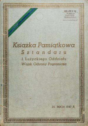 Książka Pamiątkowa Sztandaru
